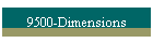 9500-Dimensions