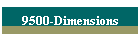 9500-Dimensions