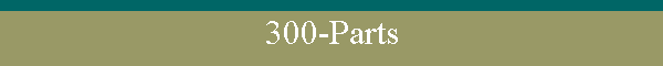 300-Parts