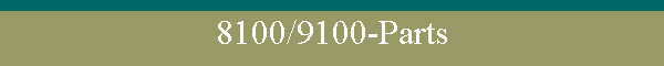 8100/9100-Parts