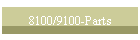 8100/9100-Parts