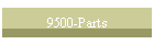 9500-Parts